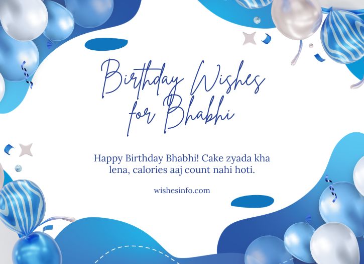 Funny Birthday Wishes for Bhabhi