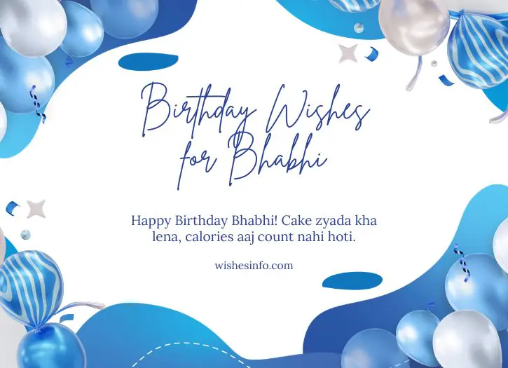Funny Birthday Wishes for Bhabhi
