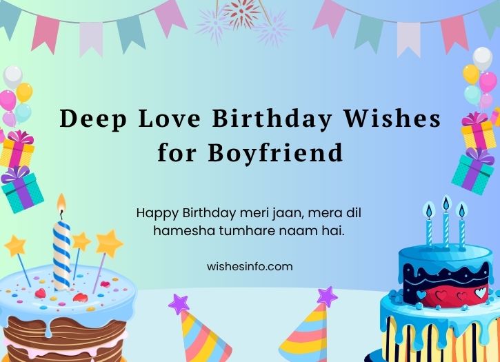 Deep Love Birthday Wishes for Boyfriend